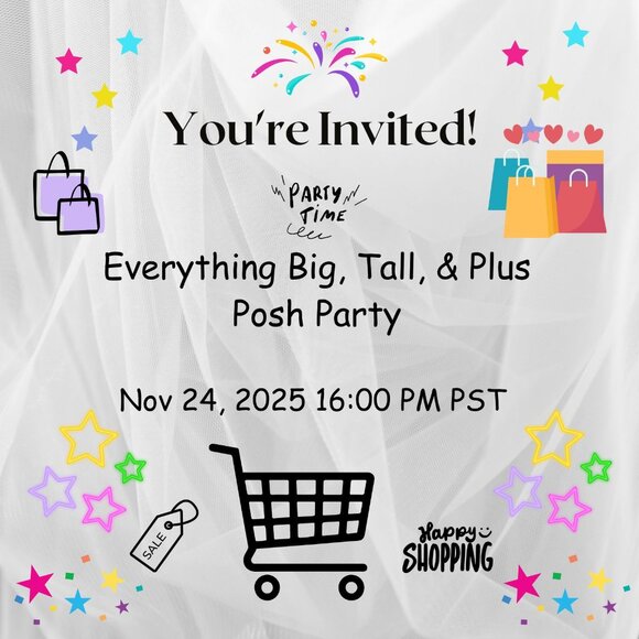 Everything Big, Tall, & Plus Posh Party Nov. 24, 2025 16:00 PM PST - Picture 1 of 1